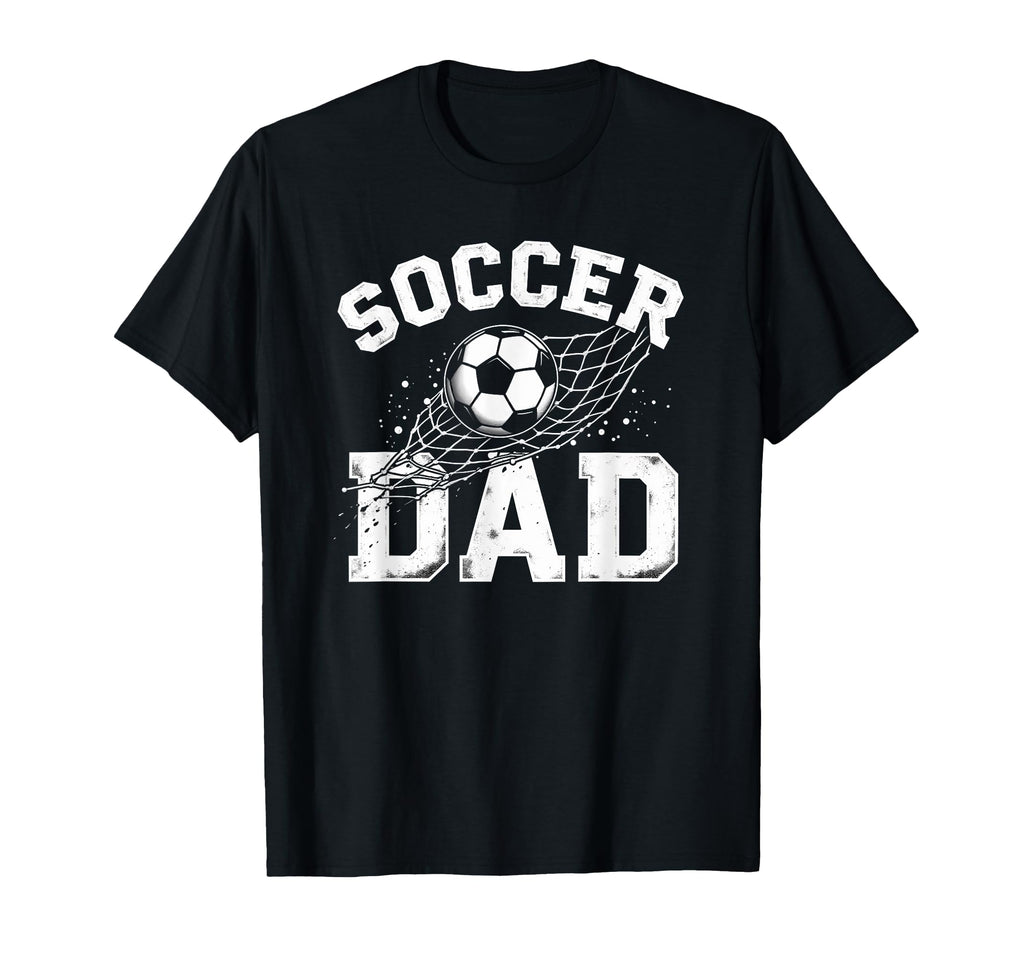 Birthday Soccer Dad Football Player T-Shirt - Novelty Apparel Men Women - T-Shirt, Sweatshirt, Hoodie