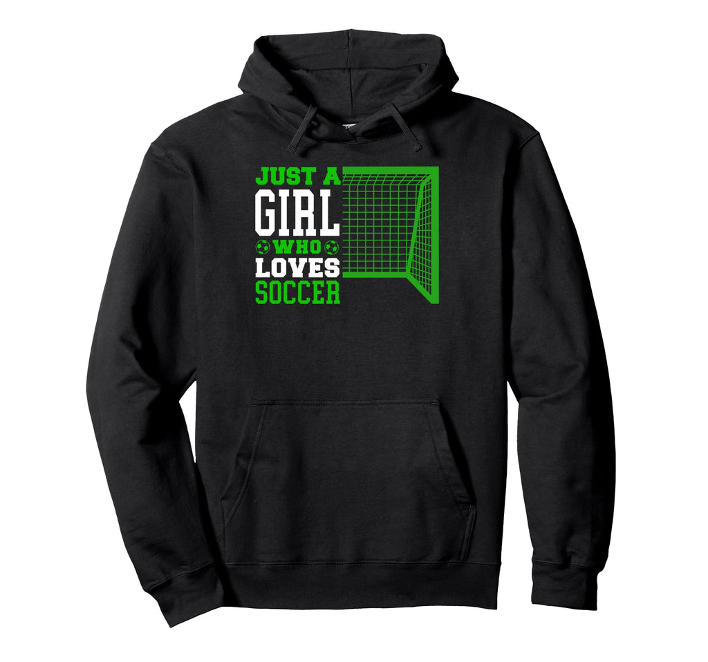 Just Who Loves Soccer Hoodie - Unique Graphic Men Women - T-Shirt, Sweatshirt, Hoodie