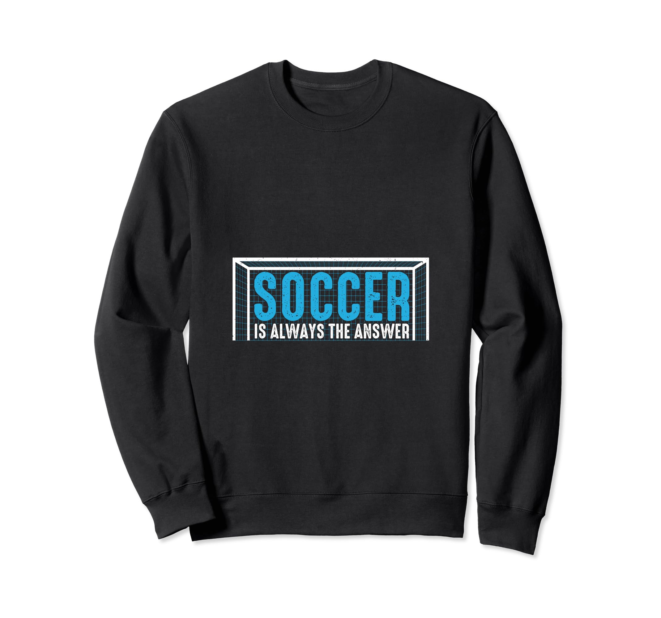 Funny Soccer Gifts Sweatshirt - Novelty Apparel for Adults - T-Shirt, Sweatshirt, Hoodie