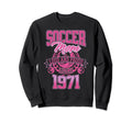Soccer Mom Loud Proud Since 1971 Sweatshirt - Streetwear Style for Adults - T-Shirt, Sweatshirt, Hoodie