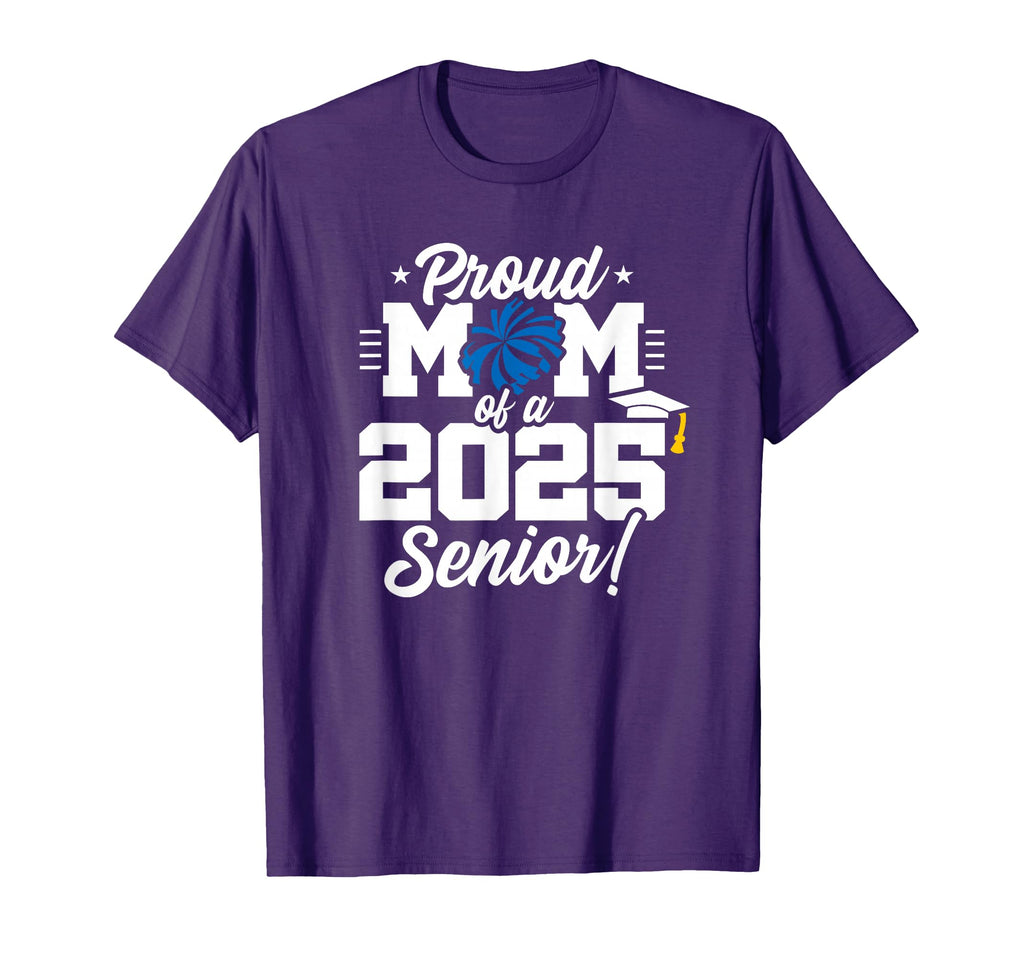 Class 2025 Senior Year Cheer Mom Senior T-Shirt - Novelty Apparel Unisex - T-Shirt, Sweatshirt, Hoodie