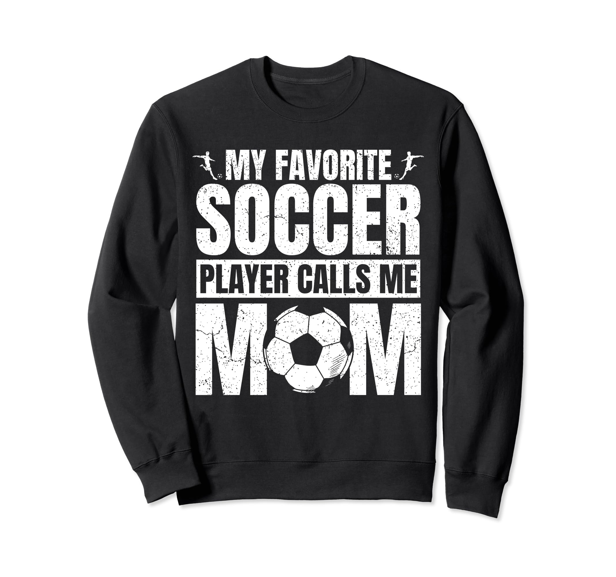 My Favorite Soccer Player Calls Sweatshirt - Minimalist Print for Adults - T-Shirt, Sweatshirt, Hoodie