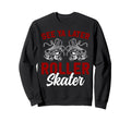 Roller Skating Skate 1970S See You Sweatshirt - Streetwear Style Men Women - T-Shirt, Sweatshirt, Hoodie