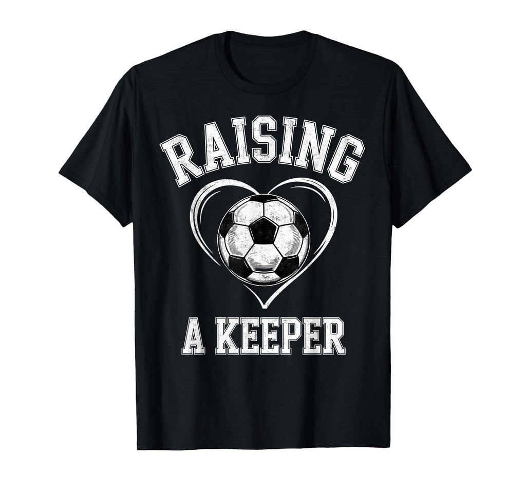 Raising Keeper Soccer Mom Im T-Shirt - Minimalist Print Men Women - T-Shirt, Sweatshirt, Hoodie