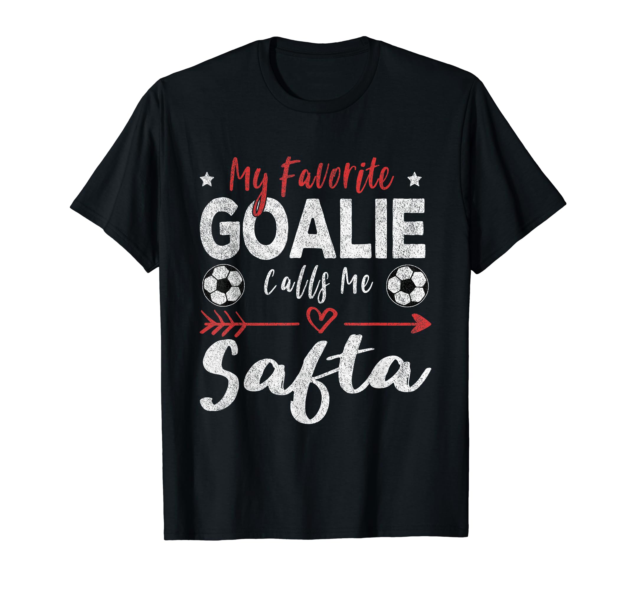 My Favorite Goalie Calls Me Safta T-Shirt - Aesthetic Graphic for Adults - T-Shirt, Sweatshirt, Hoodie