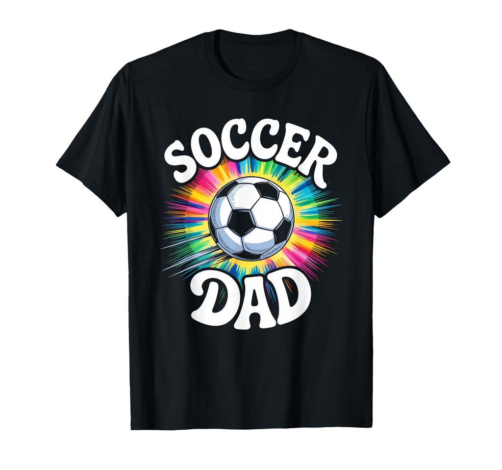 Soccer Dad Tie Dye Spirit Family Pride T-Shirt - Custom Art Print Men Women - T-Shirt, Sweatshirt, Hoodie