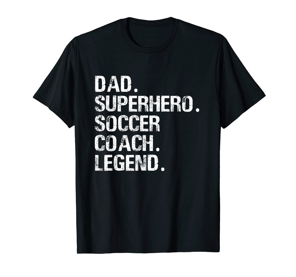 Gift Soccer Dad Soccer Coach Dad T-Shirt - Casual Everyday Wear Men Women - T-Shirt, Sweatshirt, Hoodie