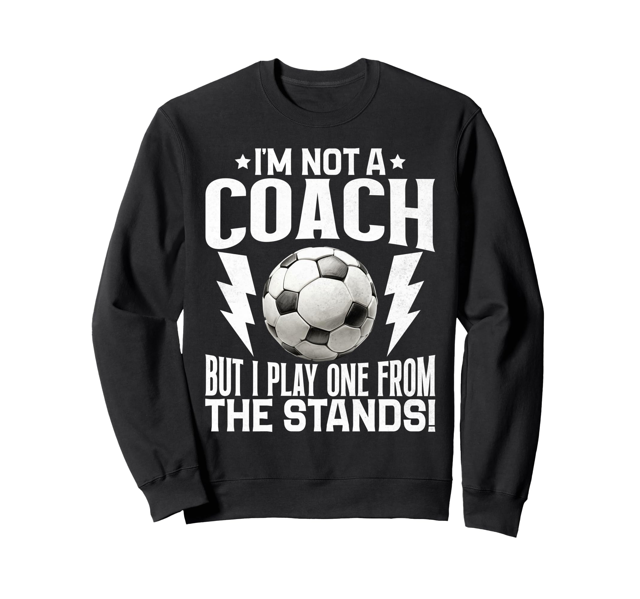 Im Not Coach But I Play One From Sweatshirt - Custom Art Print Men Women - T-Shirt, Sweatshirt, Hoodie