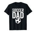 Soccer Dad Soccer Football Father Gift T-Shirt - Novelty Apparel Unisex - T-Shirt, Sweatshirt, Hoodie