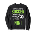 Soccer Nini My Favorite Player Sweatshirt - Streetwear Style Men Women - T-Shirt, Sweatshirt, Hoodie