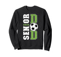 Soccer Senior Dad Senior Soccer Sweatshirt - Unique Graphic Men Women - T-Shirt, Sweatshirt, Hoodie