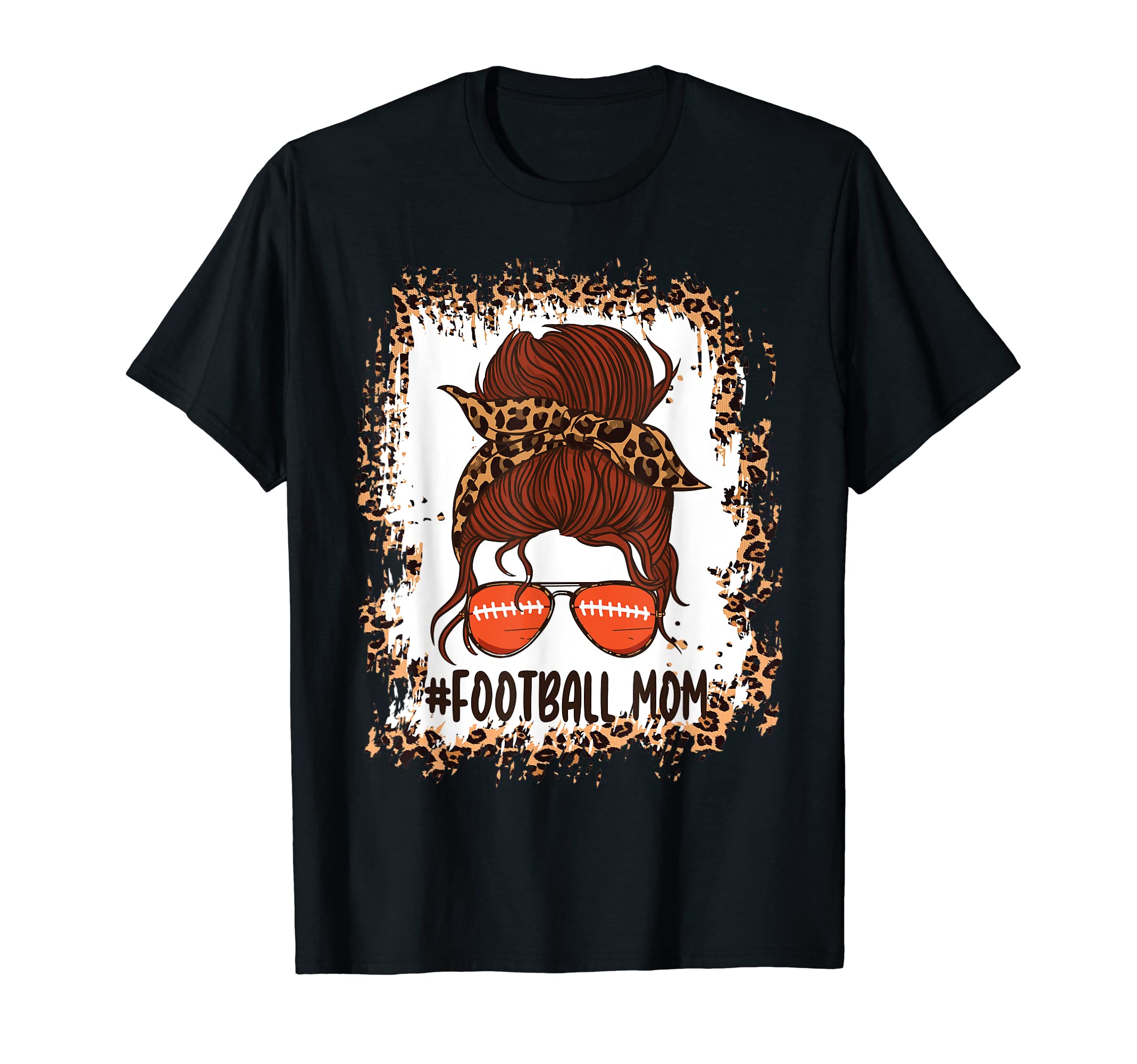 Messy Bun Football Mom Life Leopard T-Shirt - Fun Novelty Design Men Women - T-Shirt, Sweatshirt, Hoodie