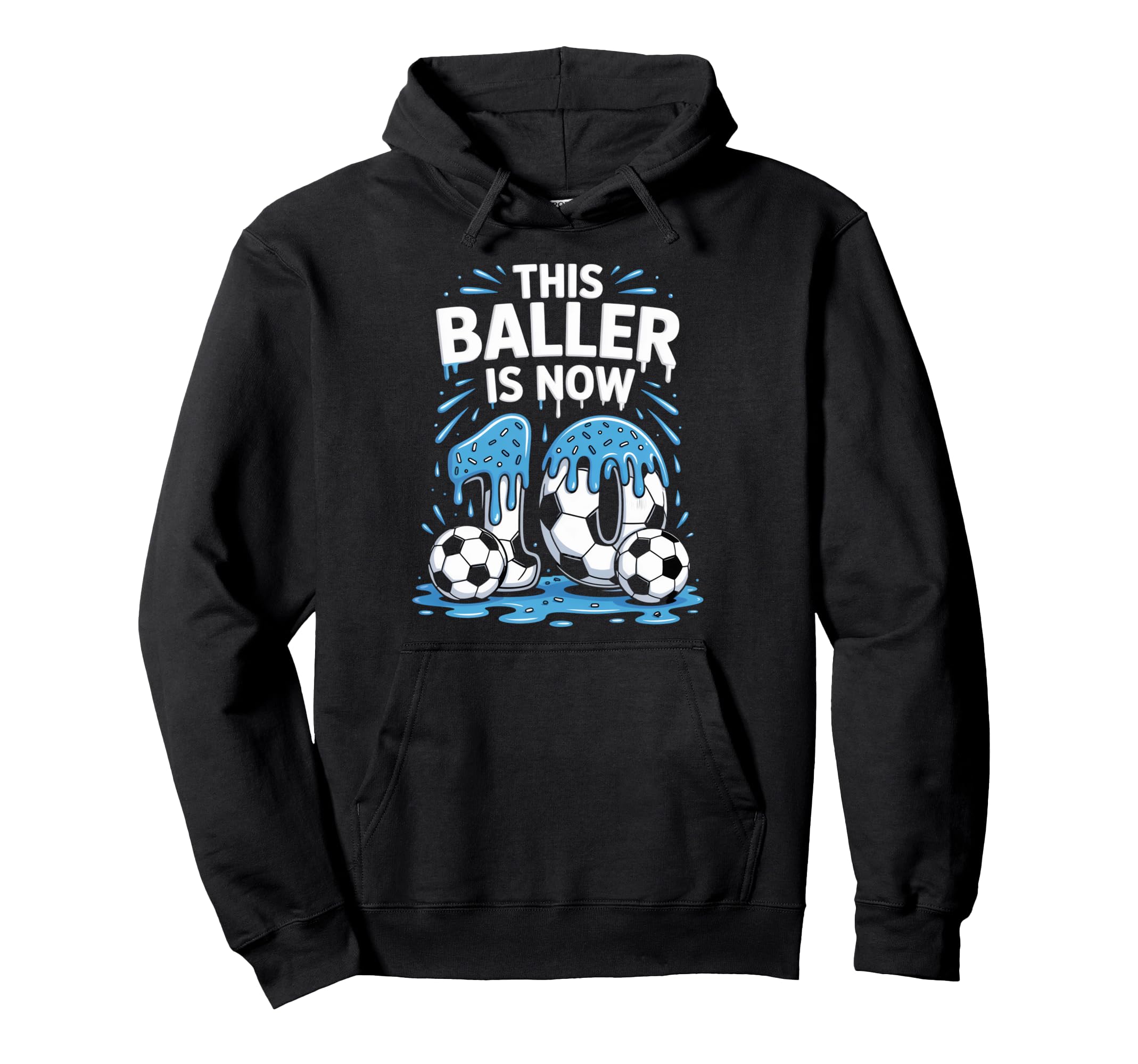 Baller Is Now 10 Ice Cream Drip Game Hoodie - Streetwear Style Unisex - T-Shirt, Sweatshirt, Hoodie