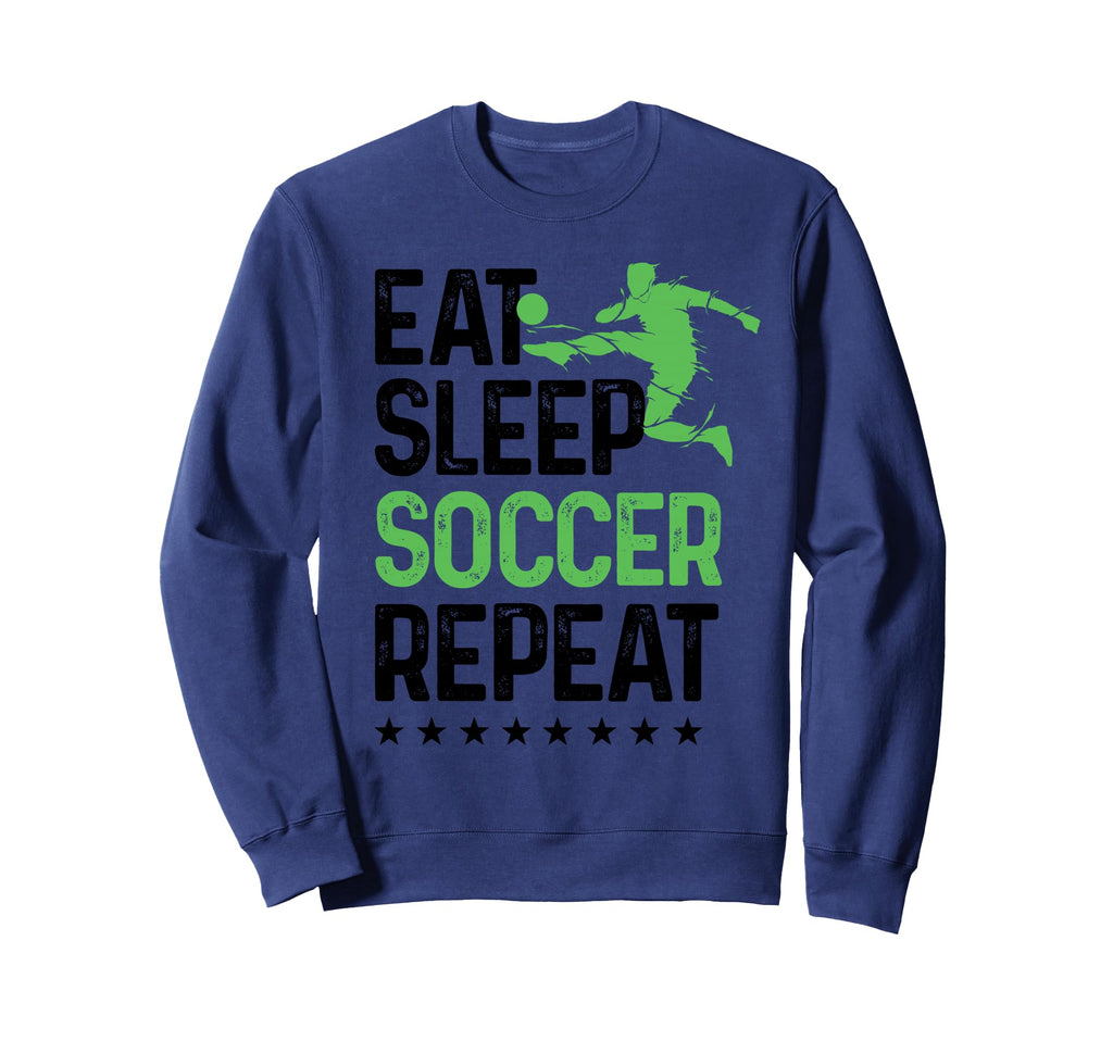 Eat Sleep Soccer Repeat Sport Sweatshirt - Minimalist Print for Adults - T-Shirt, Sweatshirt, Hoodie
