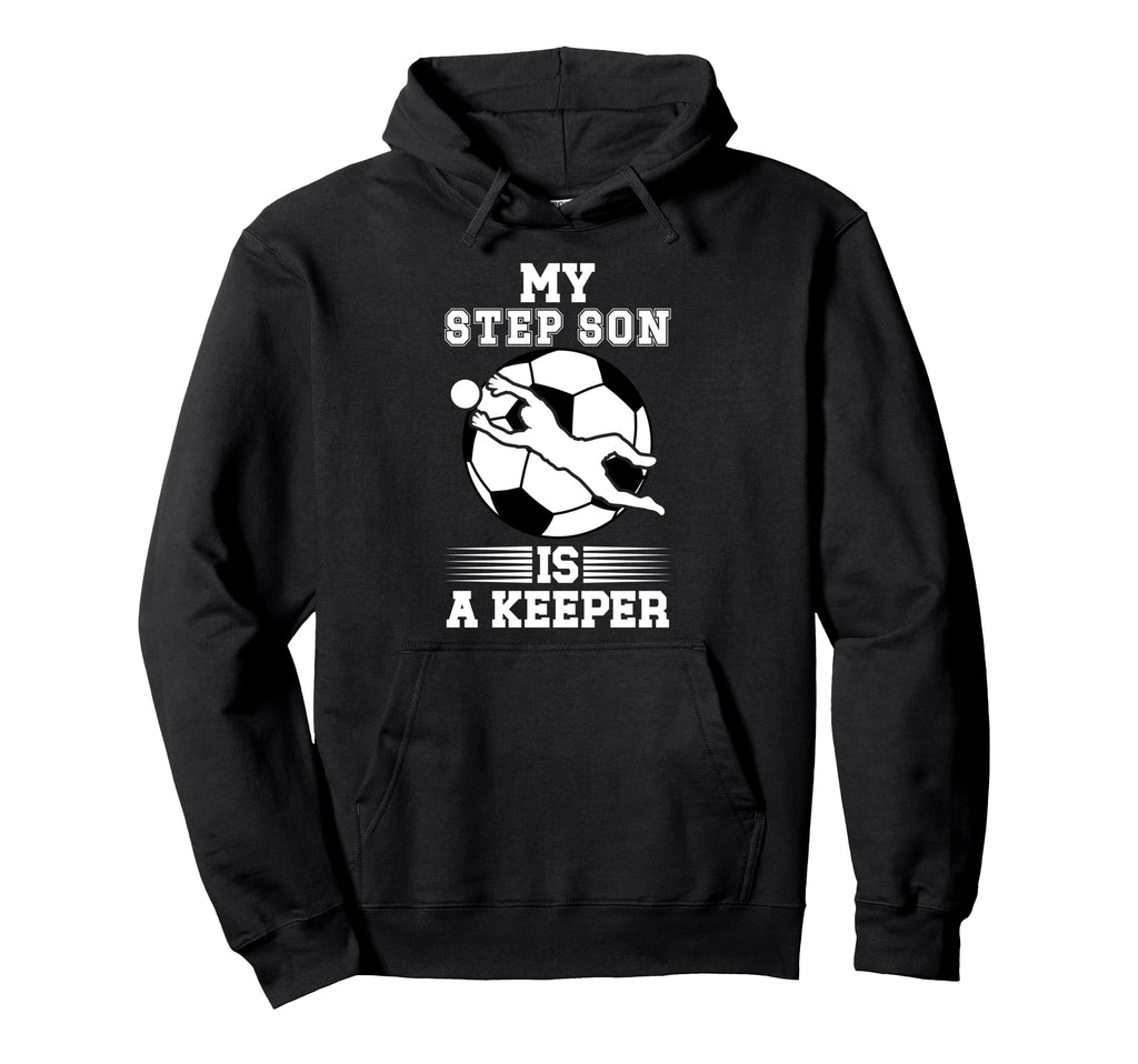 Soccer Keeper Step Mom Soccer Goalie Stepmom Hoodie - Trendy Graphic Unisex - T-Shirt, Sweatshirt, Hoodie