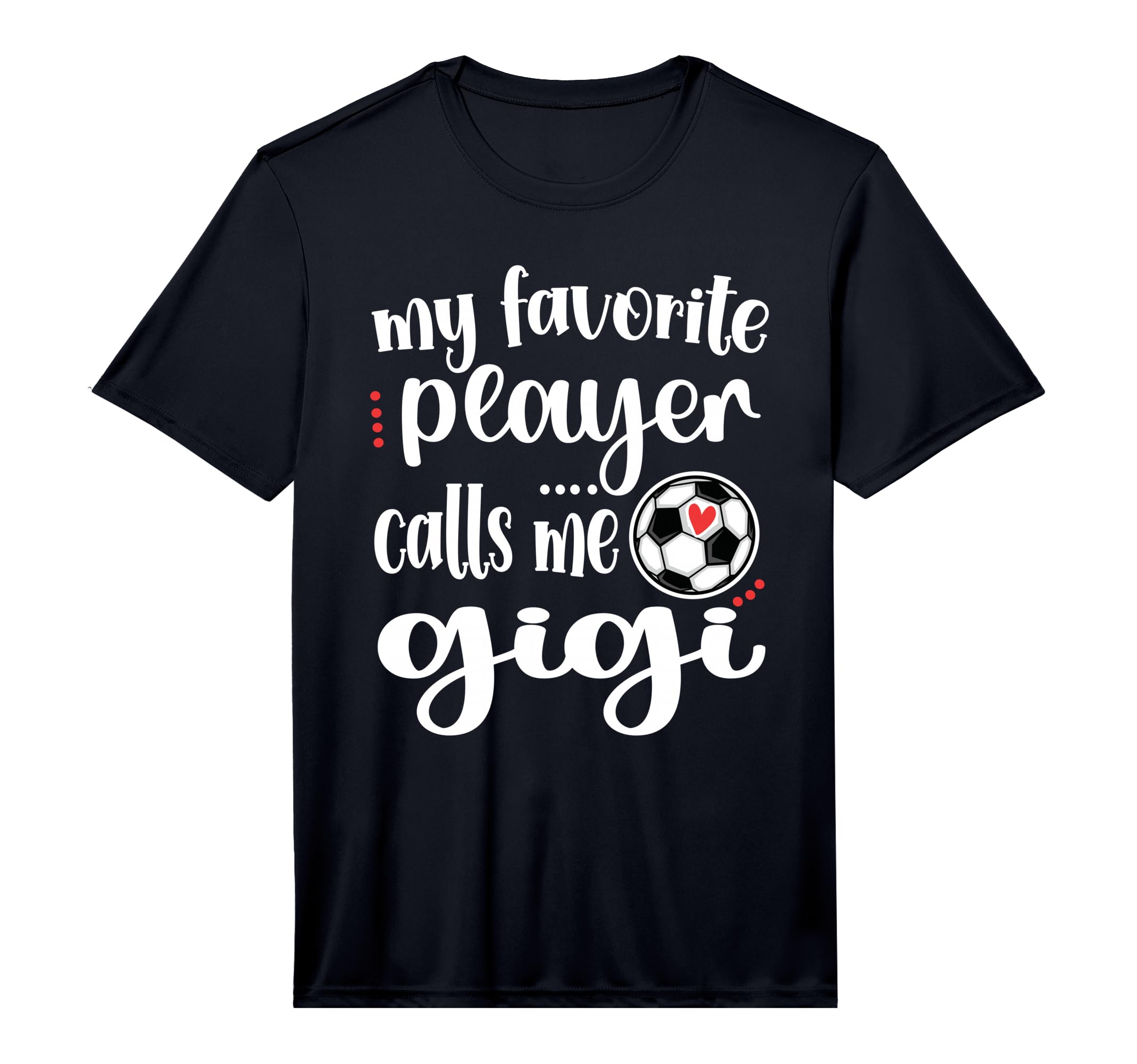 Mens My Favorite Soccer Player Calls T-Shirt - Unique Graphic for Adults - T-Shirt, Sweatshirt, Hoodie