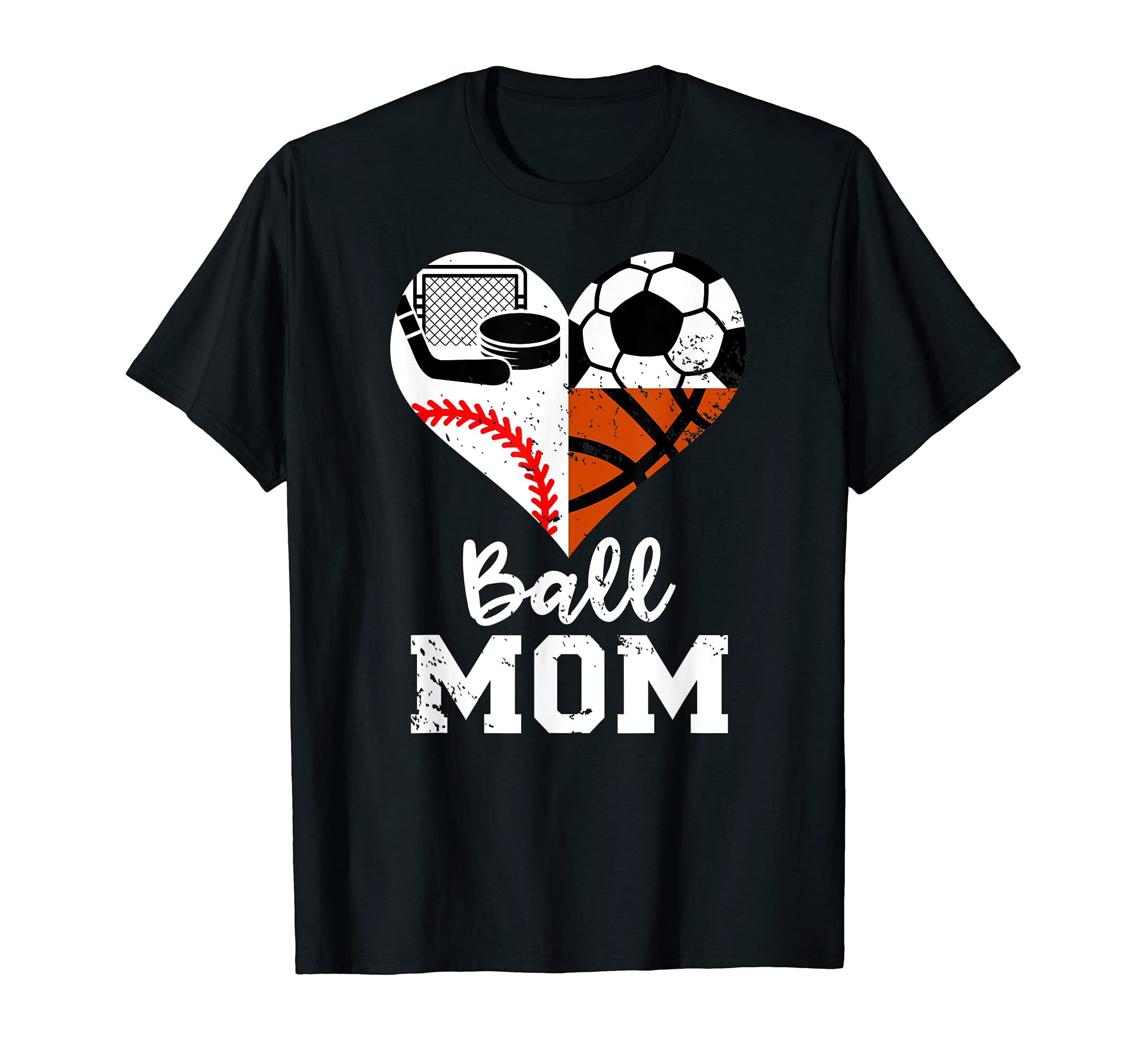 Ball Mom Funny Soccer Baseball Basketball T-Shirt - Novelty Apparel Unisex - T-Shirt, Sweatshirt, Hoodie