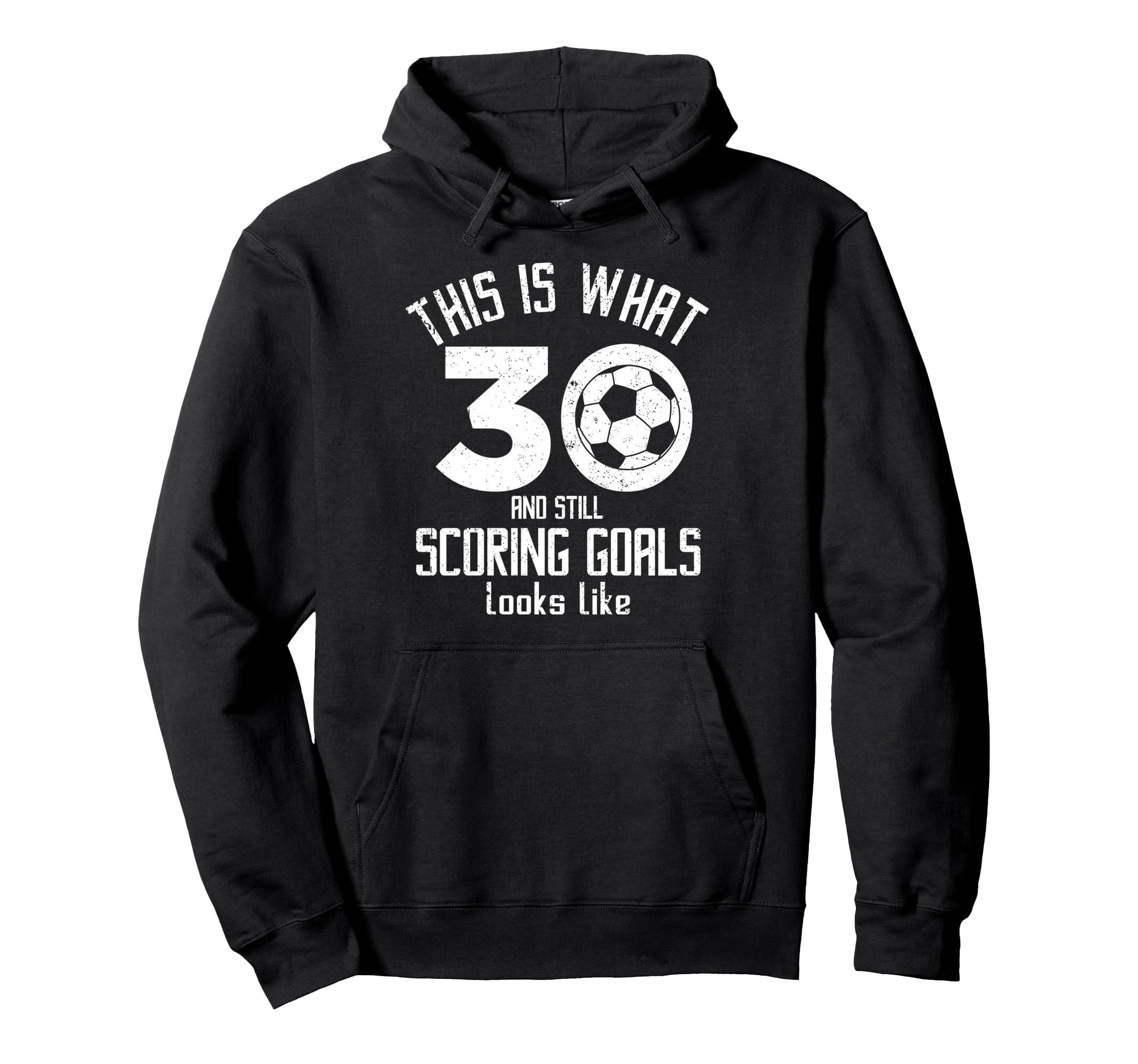 Funny Soccer 30Th Birthday 30 Years Hoodie - Aesthetic Graphic Men Women - T-Shirt, Sweatshirt, Hoodie