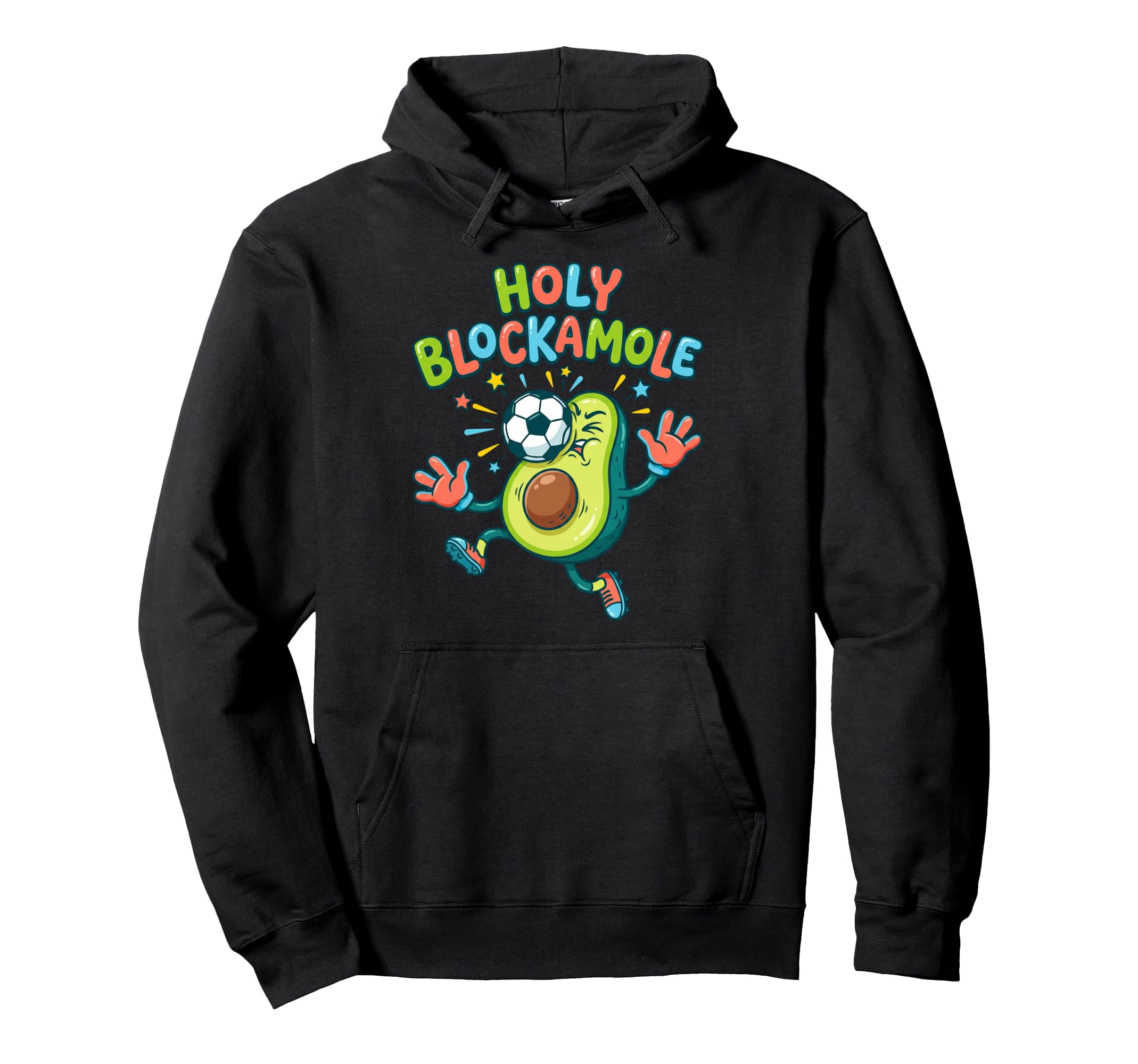 Holy Blockamole Soccer Blocker Funny Hoodie - Unique Graphic Men Women - T-Shirt, Sweatshirt, Hoodie