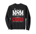 Soccer Team Mom Chaos Coordinator Sweatshirt - Trendy Graphic for Adults - T-Shirt, Sweatshirt, Hoodie