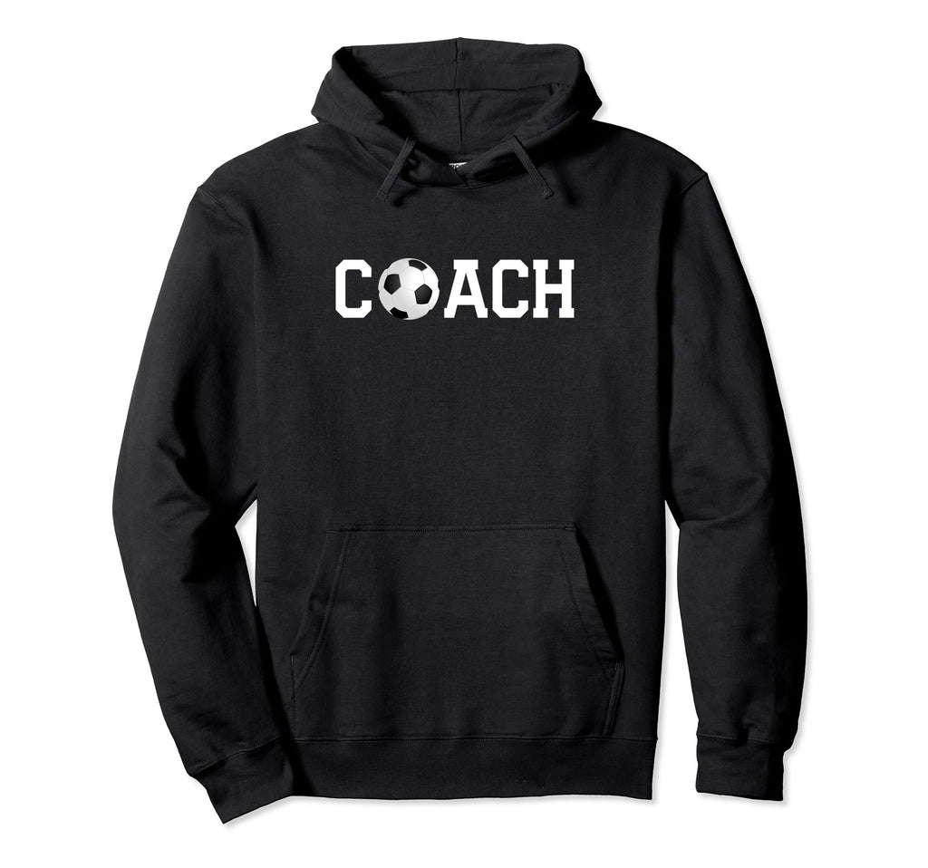 Soccer Coach Hoodie - Unique Graphic Men Women - T-Shirt, Sweatshirt, Hoodie