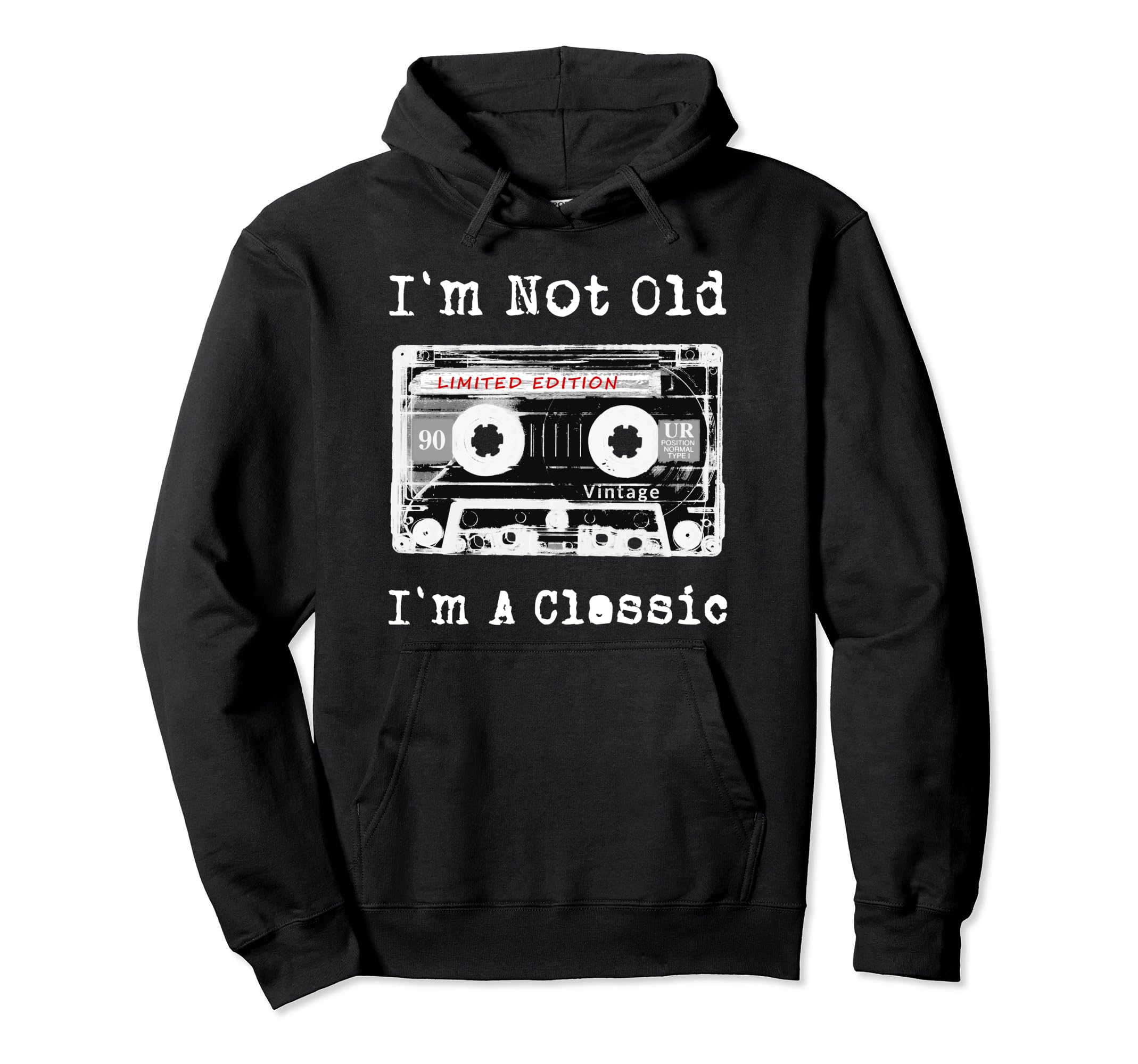 Im Not Old Im Cassette Tape Hoodie - Aesthetic Graphic for Adults - T-Shirt, Sweatshirt, Hoodie