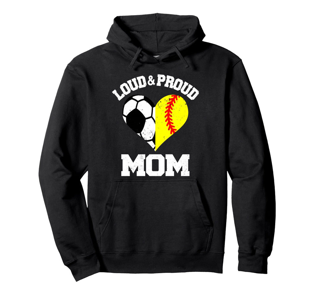 Loud Proud Mom Soccer Softball Heart Hoodie - Streetwear Style for Adults - T-Shirt, Sweatshirt, Hoodie