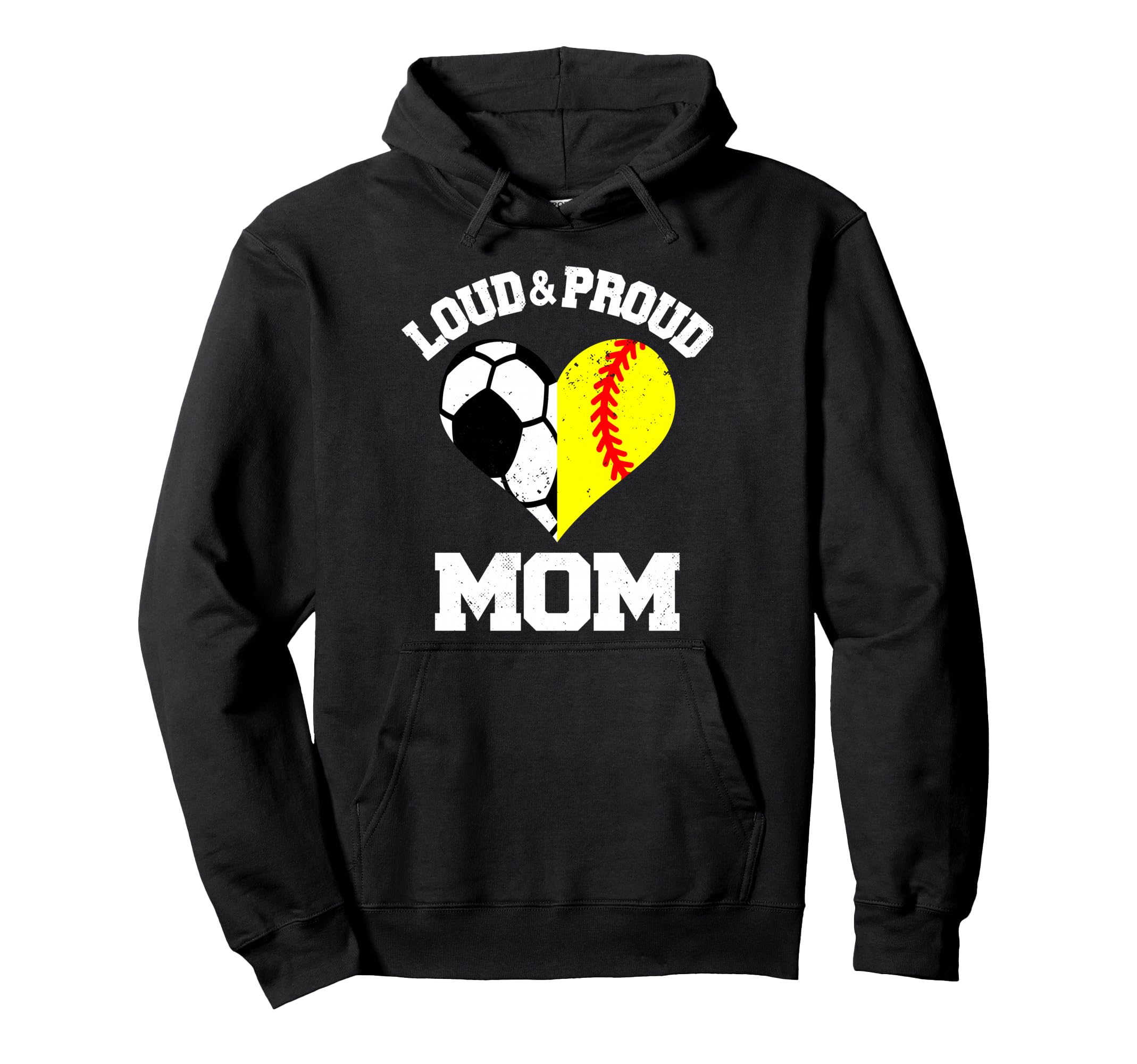 Loud Proud Mom Soccer Softball Heart Hoodie - Streetwear Style for Adults - T-Shirt, Sweatshirt, Hoodie