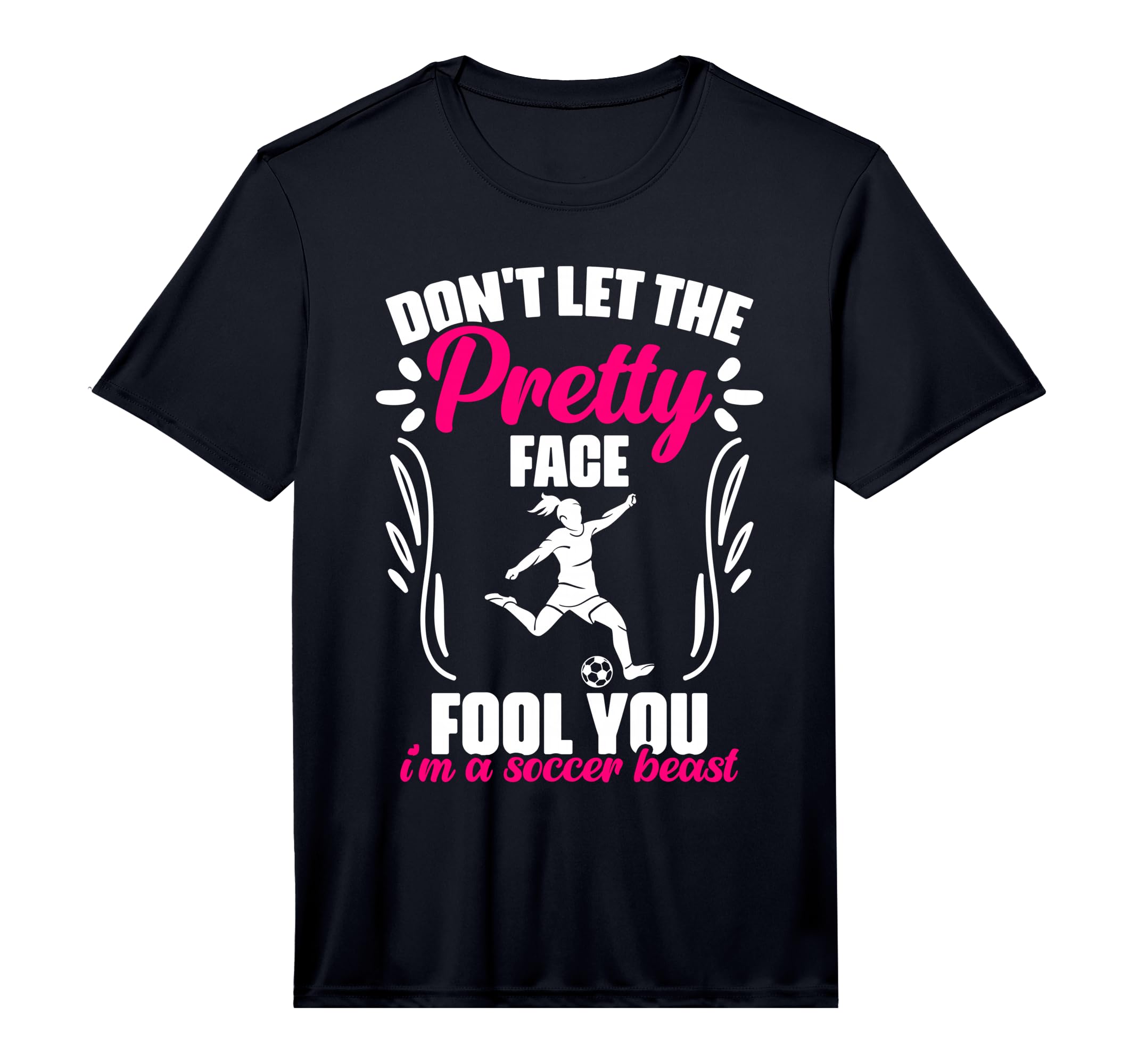 Mens Dont Let Pretty Face Fool You Im T-Shirt - Trendy Graphic for Adults - T-Shirt, Sweatshirt, Hoodie