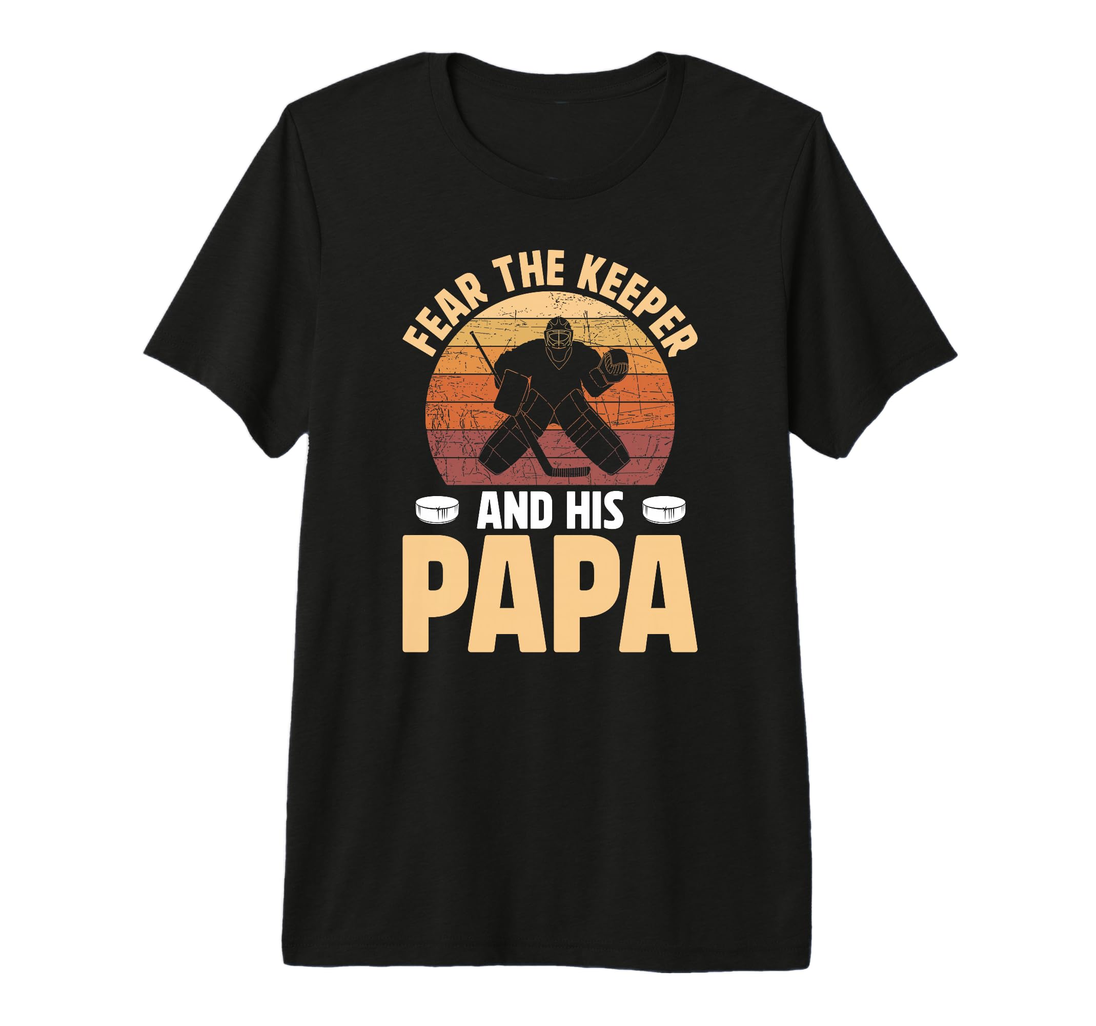 Mens Fear Hockey Keeper Papa Ice Hockey T-Shirt - Trendy Graphic Unisex - T-Shirt, Sweatshirt, Hoodie