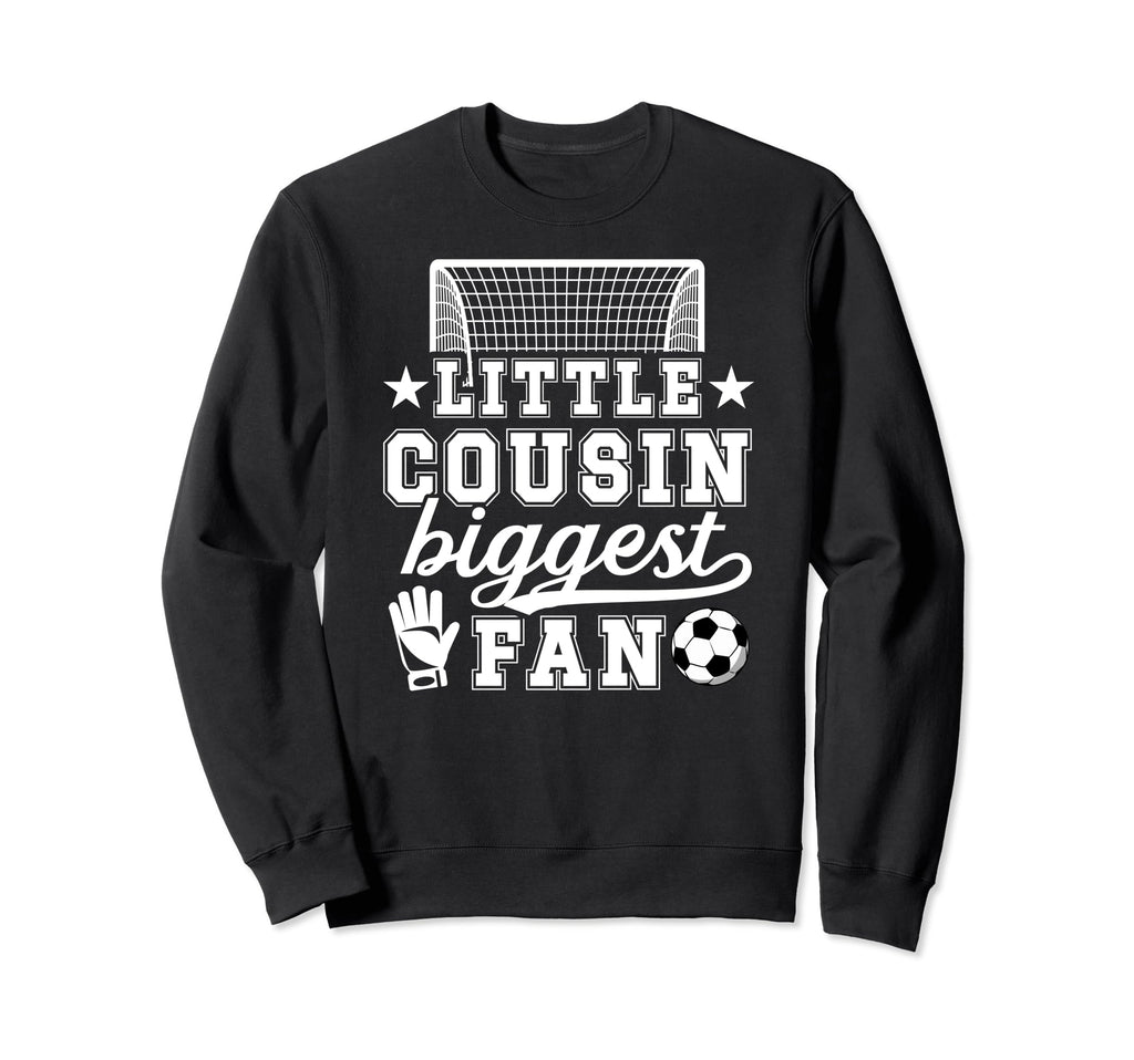 Little Cousin Soccer Goalie Cousin Sweatshirt - Minimalist Print Men Women - T-Shirt, Sweatshirt, Hoodie