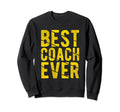 Best Coach Ever Gift Soccer Football Sweatshirt - Graphic Print for Adults - T-Shirt, Sweatshirt, Hoodie