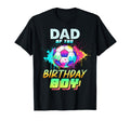Dad Birthday Soccer Ball Colorful T-Shirt - Casual Everyday Wear Unisex - T-Shirt, Sweatshirt, Hoodie