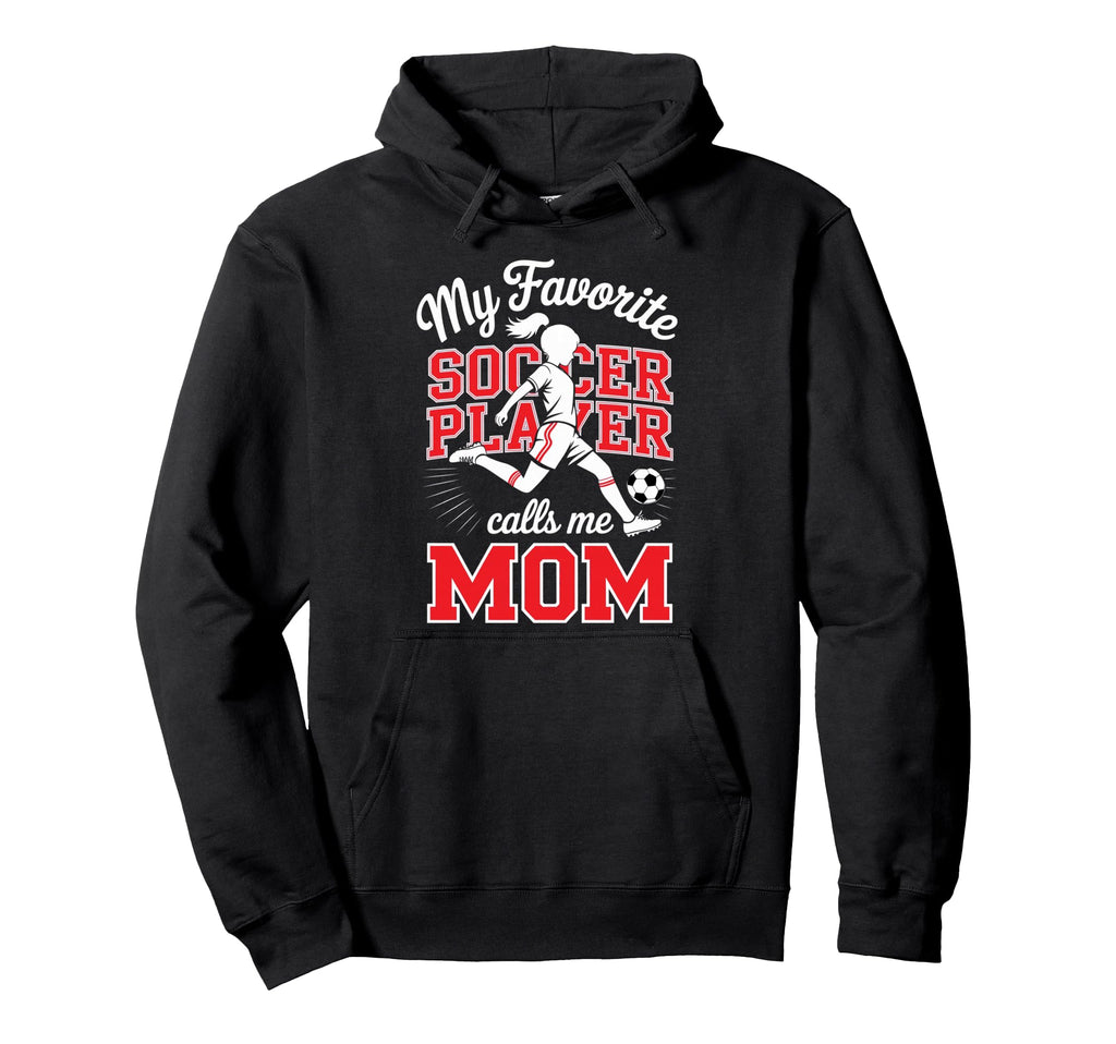Soccer Mama Favorite Soccer Player Hoodie - Minimalist Print for Adults - T-Shirt, Sweatshirt, Hoodie