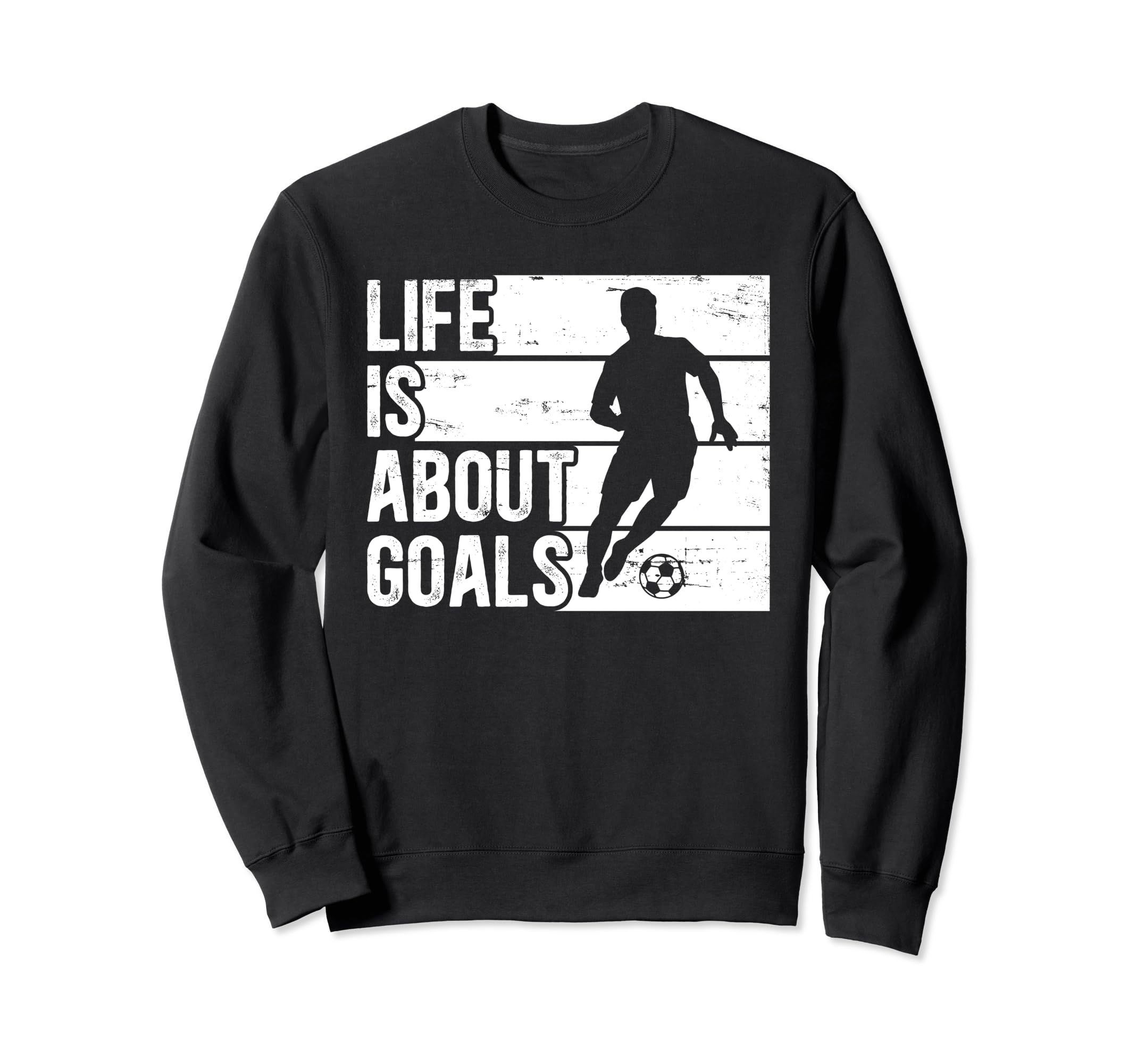 Soccer Funny Life Is About Goals Sweatshirt - Minimalist Print Men Women - T-Shirt, Sweatshirt, Hoodie
