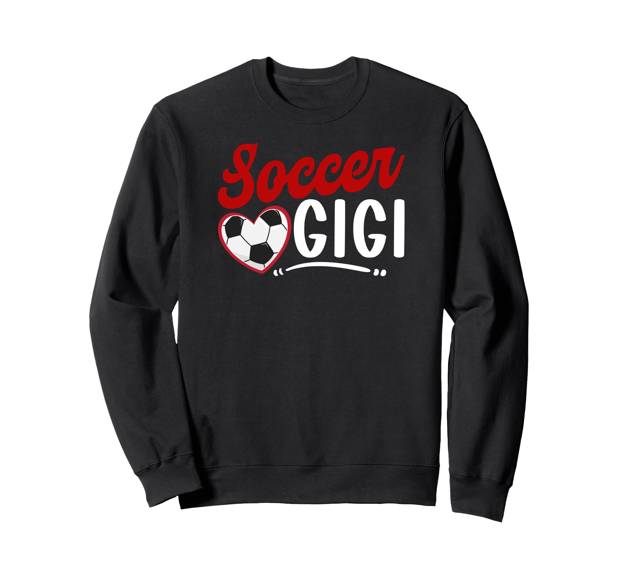 Soccer Gigi Heart Grandma Gigi Soccer Sweatshirt - Unique Graphic Unisex - T-Shirt, Sweatshirt, Hoodie
