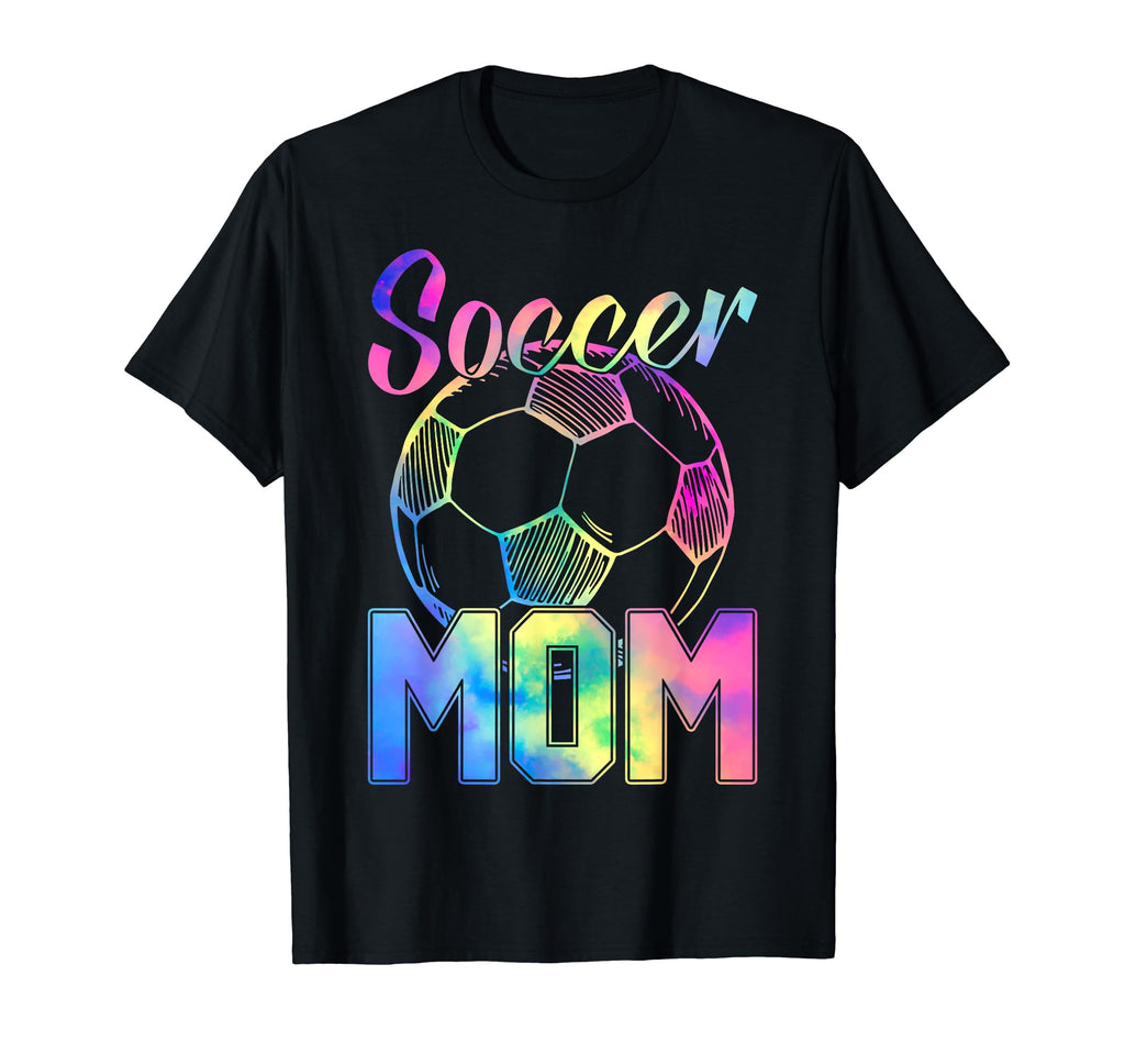 Soccer Mom Tie Dye Family Player T-Shirt - Casual Everyday Wear Men Women - T-Shirt, Sweatshirt, Hoodie