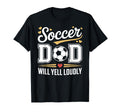 Soccer Dad Fathers Day Sweatshirt - Streetwear Style Unisex - T-Shirt, Sweatshirt, Hoodie