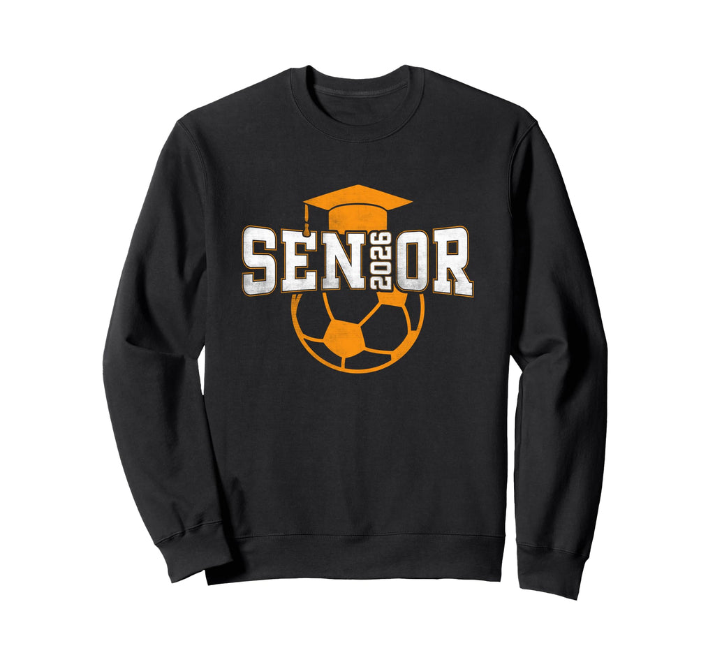 Class 2026 Soccer Graduation Sweatshirt - Streetwear Style for Adults - T-Shirt, Sweatshirt, Hoodie