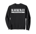 Hawaii Soccer White Text Sweatshirt - Custom Art Print Men Women - T-Shirt, Sweatshirt, Hoodie