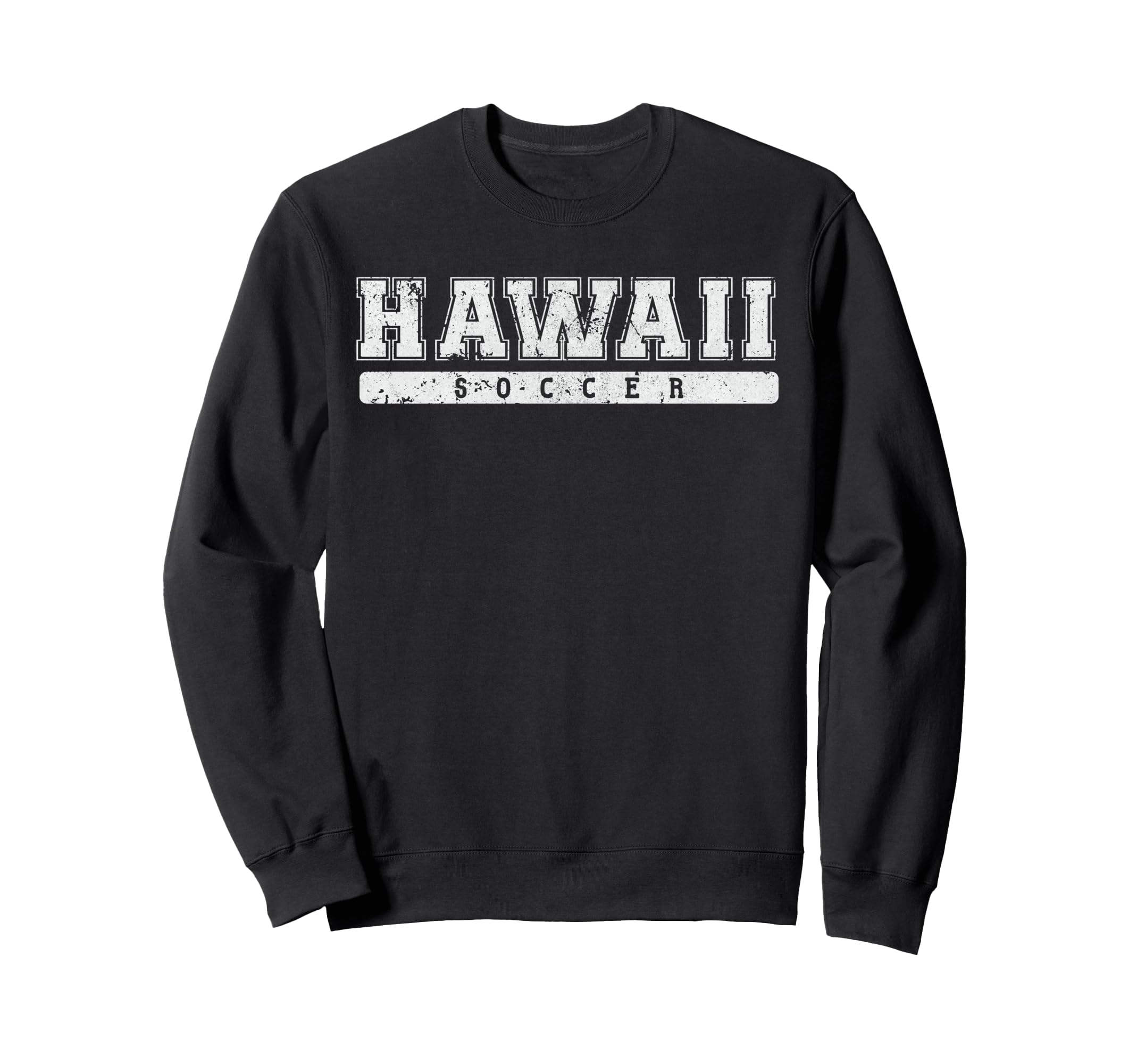 Hawaii Soccer White Text Sweatshirt - Custom Art Print Men Women - T-Shirt, Sweatshirt, Hoodie