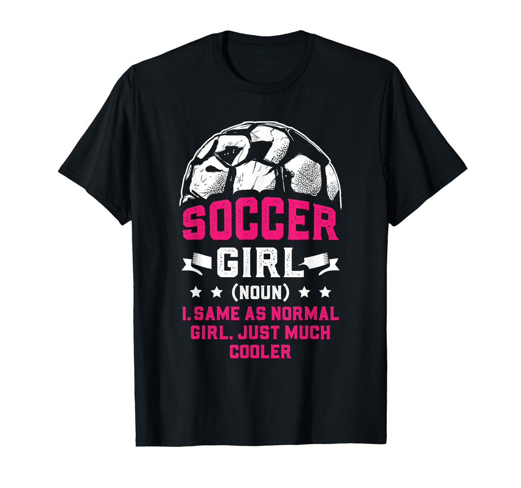 Soccer Definition Funny Soccer T-Shirt - Custom Art Print Unisex - T-Shirt, Sweatshirt, Hoodie