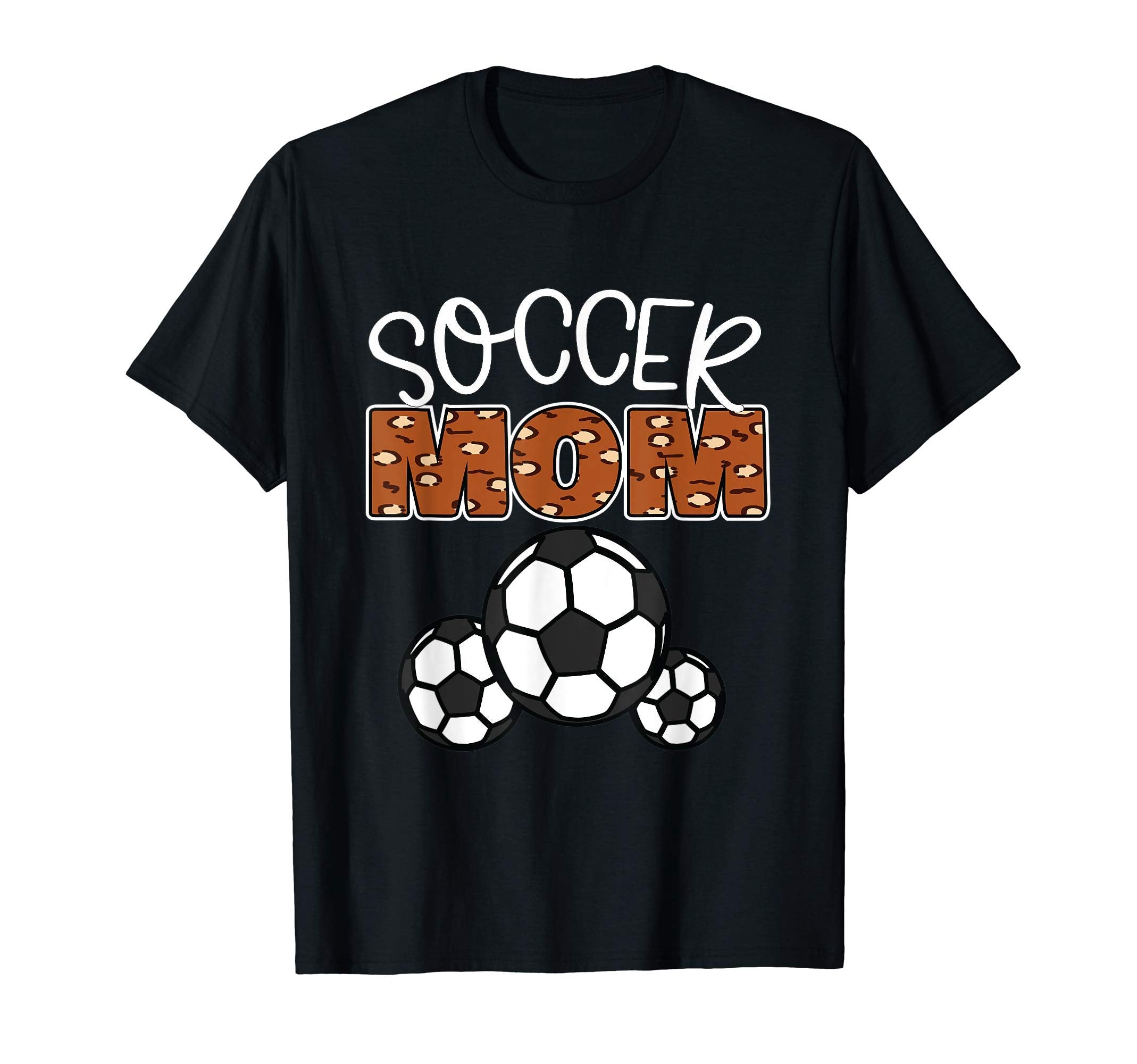 Soccer Mom Leopard Skin Soccer Balls T-Shirt - Graphic Print Unisex - T-Shirt, Sweatshirt, Hoodie
