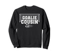 Soccer Goalie Cousin Soccer Keeper Sweatshirt - Aesthetic Graphic Unisex - T-Shirt, Sweatshirt, Hoodie
