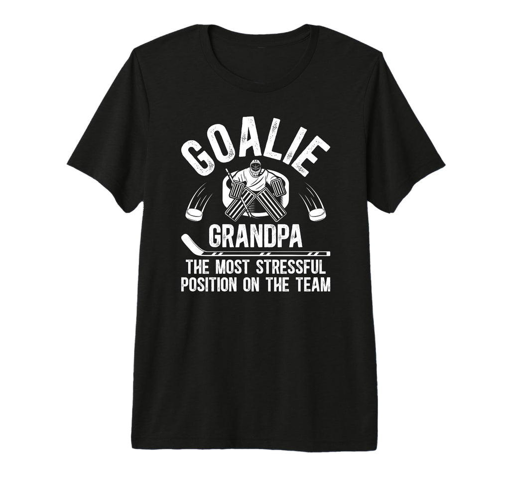 Mens Funny Hockey Goalie Grandpa Hockey T-Shirt - Streetwear Style Unisex - T-Shirt, Sweatshirt, Hoodie