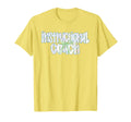 Instructional Coach Back To School T-Shirt - Novelty Apparel for Adults - T-Shirt, Sweatshirt, Hoodie