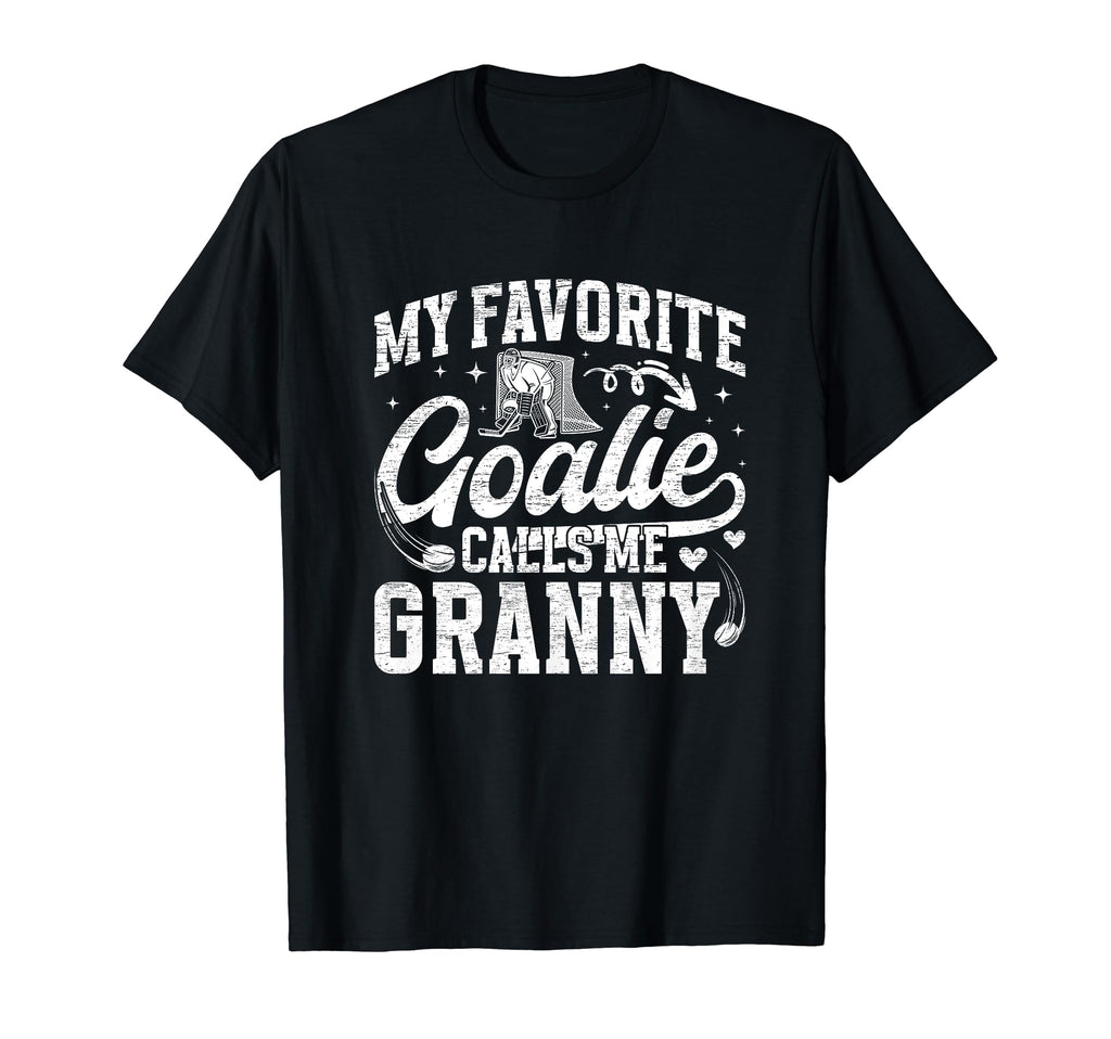 Favorite Ice Hockey Goalie Granny Ice T-Shirt - Fun Novelty Design Unisex - T-Shirt, Sweatshirt, Hoodie