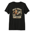 Wild About Soccer Tiger Sports Animal T-Shirt - Novelty Apparel Men Women - T-Shirt, Sweatshirt, Hoodie