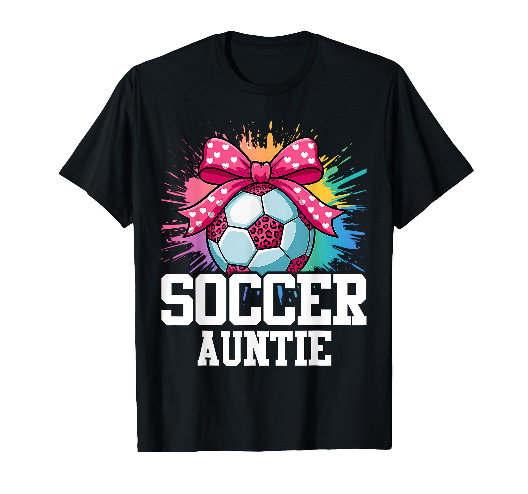 Soccer Auntie Funny Coquette Bow Aunt T-Shirt - Custom Art Print Men Women - T-Shirt, Sweatshirt, Hoodie