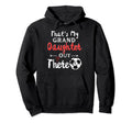 Thats My Granddaughter Out There Soccer Hoodie - Novelty Apparel Unisex - T-Shirt, Sweatshirt, Hoodie